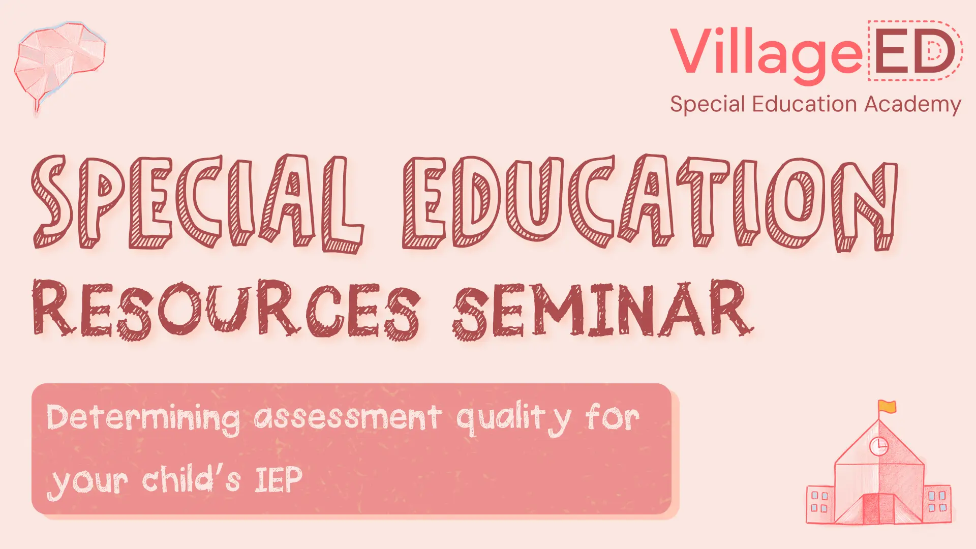 Determining Assessment Quality for Your Child’s IEP
